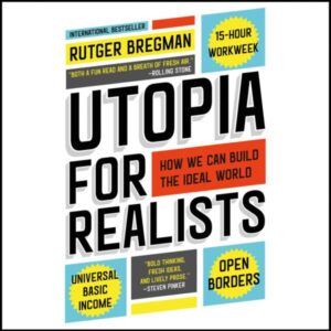 audiobook Utopia For Realists